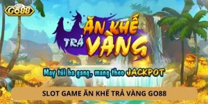 Ăn Khế Trả Vàng GO88