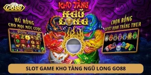 Kho Tàng Ngũ Long GO88